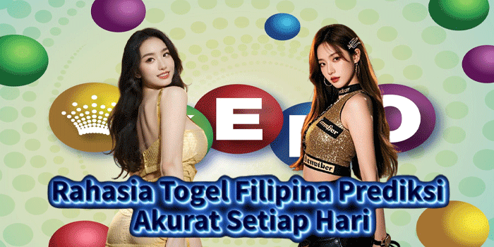 Rahasia Togel Filipina Prediksi Akurat Setiap Hari